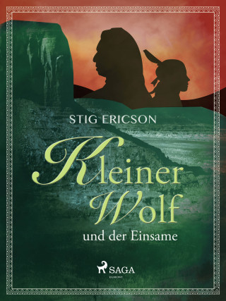 Stig Ericson: Kleiner Wolf und der Einsame