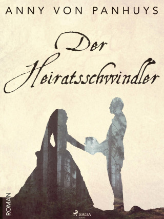 Anny von Panhuys: Der Heiratsschwindler