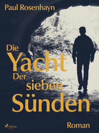 Paul Rosenhayn: Die Yacht der sieben Sünden
