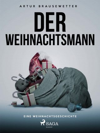 Artur Brausewetter: Der Weihnachtsmann