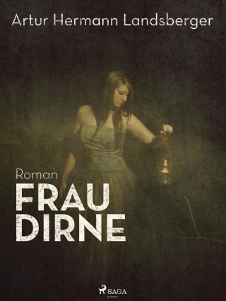 Artur Hermann Landsberger: Frau Dirne