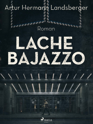 Artur Hermann Landsberger: Lache Bajazzo