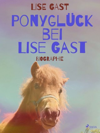 Lise Gast: Ponyglück bei Lise Gast