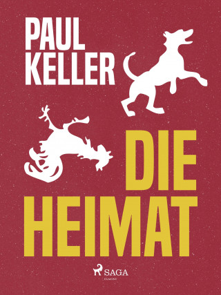 Paul Keller: Die Heimat