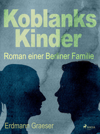 Erdmann Graeser: Koblanks Kinder