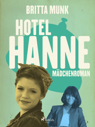 Britta Munk: Hotel-Hanne