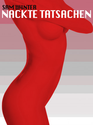 Sam Winter: Nackte Tatsachen