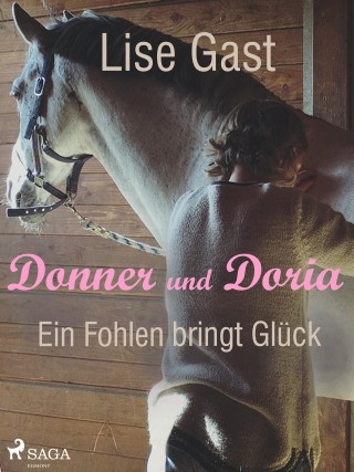 Lise Gast: Ein Fohlen bring Glück