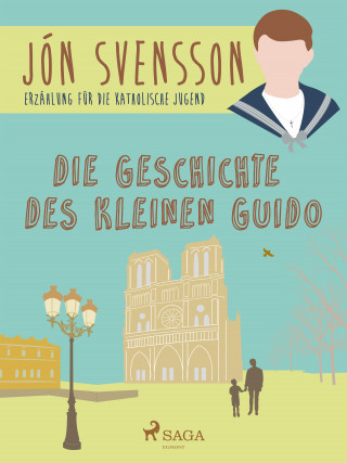 Jón Svensson: Die Geschichte des kleinen Guido