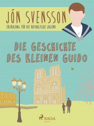 Jón Svensson: Die Geschichte des kleinen Guido
