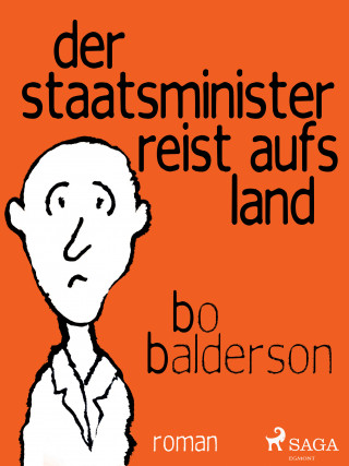 Bo Balderson: Der Staatsminister reist aufs Land