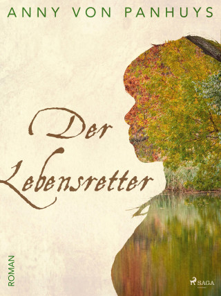 Anny von Panhuys: Der Lebensretter