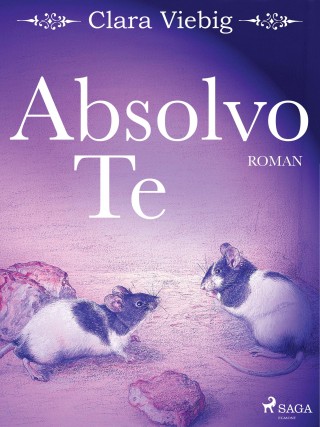 Clara Viebig: Absolvo te!