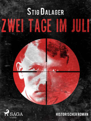 Stig Dalager: Zwei Tage im Juli