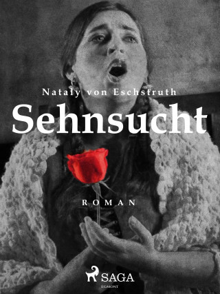 Nataly von Eschstruth: Sehnsucht