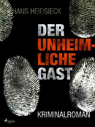 Hans Heidsieck: Der unheimliche Gast