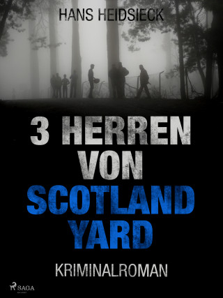 Hans Heidsieck: 3 Herren von Scotland Yard