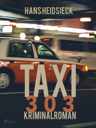 Hans Heidsieck: Taxi 303