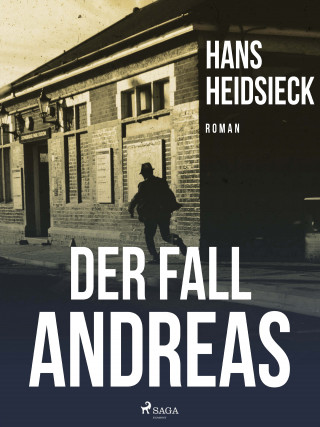 Hans Heidsieck: Der Fall Andreas