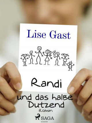 Lise Gast: Randi und das halbe Dutzend