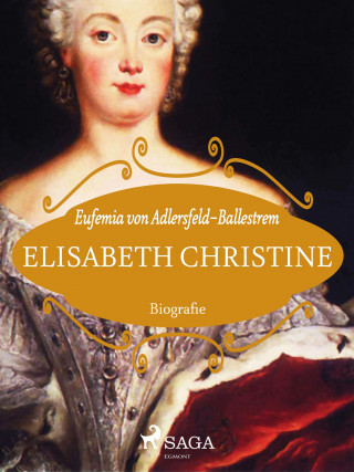 Eufemia von Adlersfeld-Ballestrem: Elisabeth Christine
