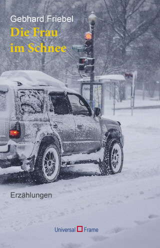 Gebhard Friebel: Die Frau im Schnee