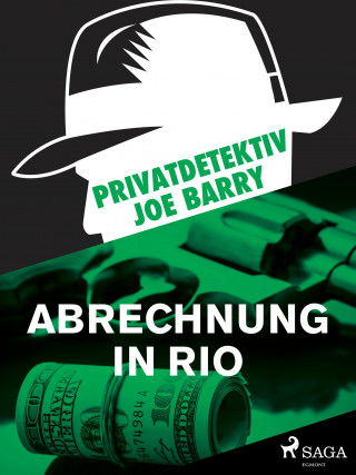 Joe Barry: Privatdetektiv Joe Barry - Abrechnung in Rio