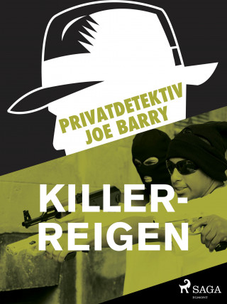 Joe Barry: Privatdetektiv Joe Barry - Killer-Reigen