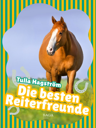 Tulla Hagström: Die besten Reiterfreunde