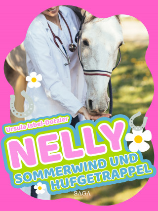 Ursula Isbel-Dotzler: Nelly - Sommerwind und Hufgetrappel - Band 3