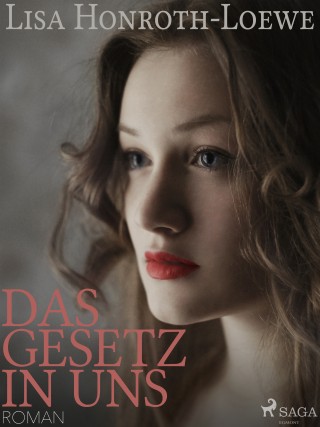 Lisa Honroth Löwe: Das Gesetz in uns