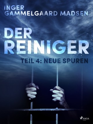 Inger Gammelgaard Madsen: Der Reiniger: Neue Spuren - Teil 4