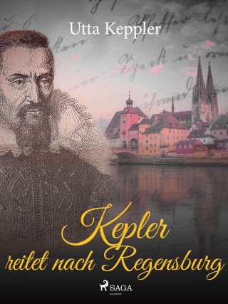 Utta Keppler: Kepler reitet nach Regensburg