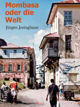 Jürgen Jesinghaus: Mombasa