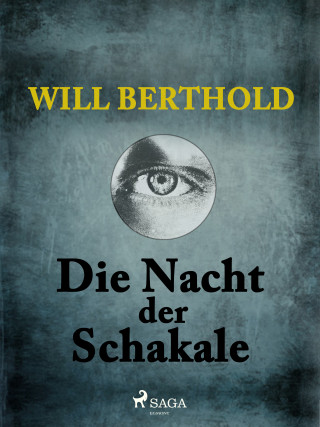 Will Berthold: Die Nacht der Schakale