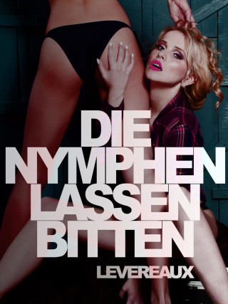 Levereaux: Die Nymphen lassen bitten