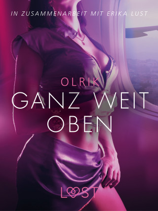 Olrik -: Ganz weit oben: Erika Lust-Erotik