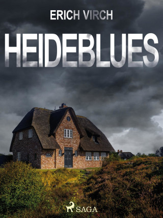 Erich Virch: Heideblues - Kriminalroman