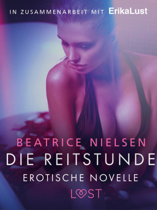 Beatrice Nielsen: Die Reitstunde - Erotische Novelle