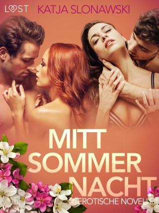 Katja Slonawski: Mittsommernacht: Erotische Novelle