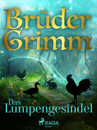 Brüder Grimm: Das Lumpengesindel