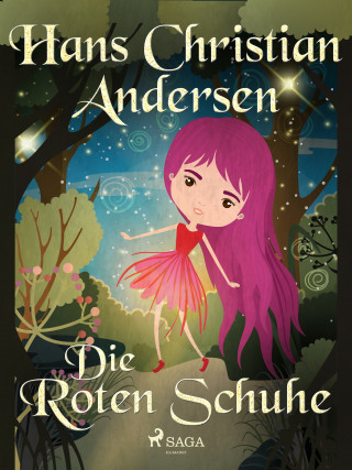 Hans Christian Andersen: Die roten Schuhe