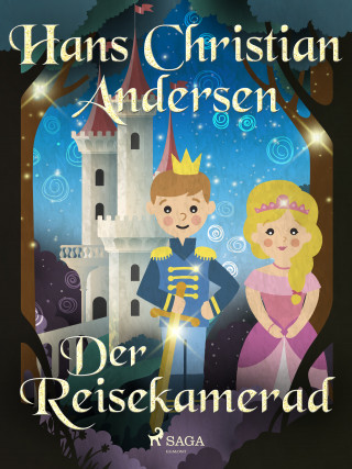 Hans Christian Andersen: Der Reisekamerad