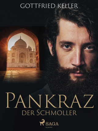 Gottfried Keller: Pankraz der Schmoller