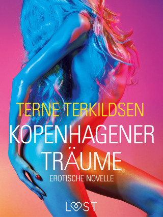 Terne Terkildsen: Kopenhagener Träume: Erotische Novelle