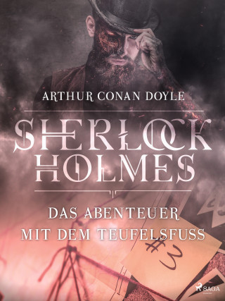 Sir Arthur Conan Doyle: Das Abenteuer mit dem Teufelsfuß