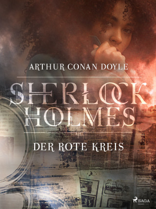 Sir Arthur Conan Doyle: Der rote Kreis