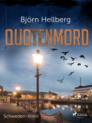 Björn Hellberg: Quotenmord - Schweden-Krimi