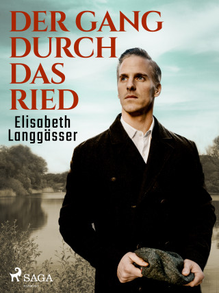 Elisabeth Langgässer: Der Gang durch das Ried