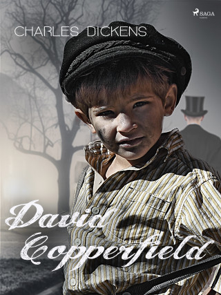 Charles Dickens: David Copperfield